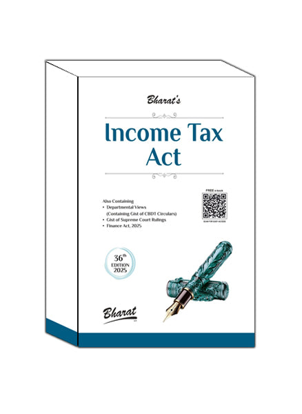 INCOME TAX ACT 36th edn., 2025 Edition 2025