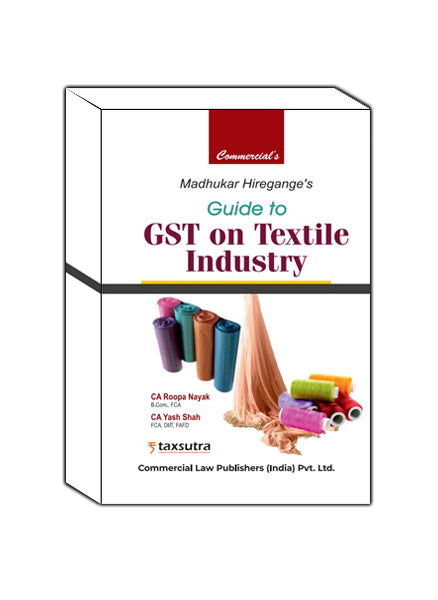 Guide to GST on Textile Industry Edition 2025