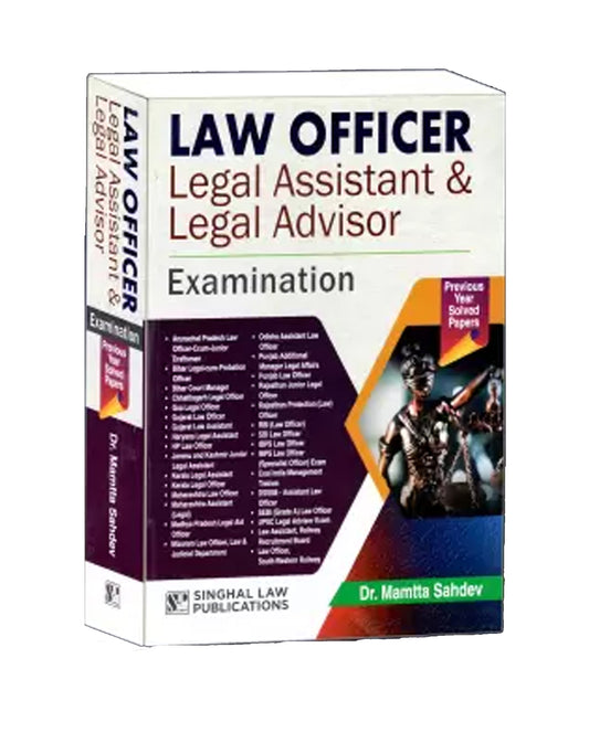 Singhal's Solved Papers of LAW OFFICER By MAMTA SAHDEV Edition 2024.